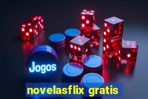 novelasflix gratis